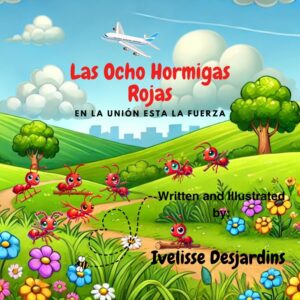 Las Ocho Hormigas Rojas